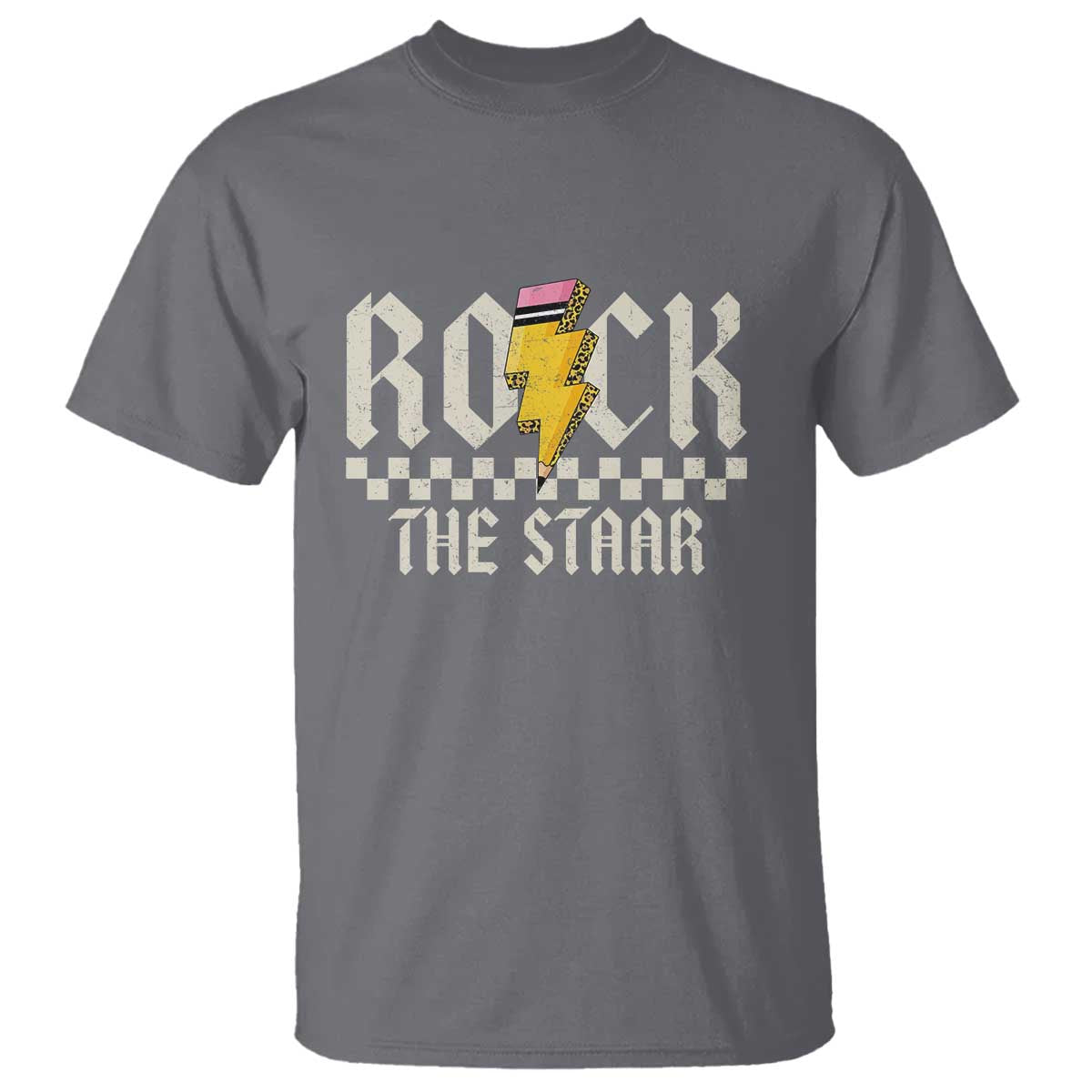 Rock The STAAR Day T Shirt Texas Teacher Student Motivational Testing TS02 Charcoal Print Your Wear
