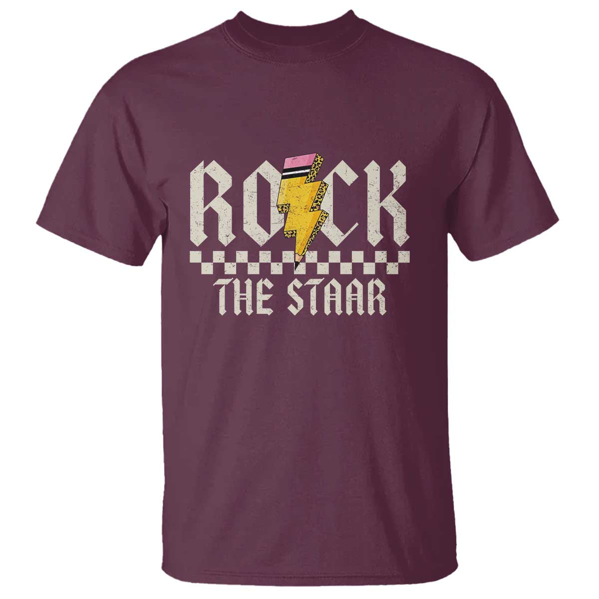 Rock The STAAR Day T Shirt Texas Teacher Student Motivational Testing TS02 Maroon Print Your Wear