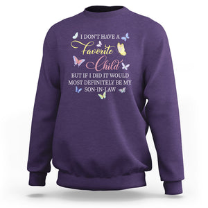 Son In Law Sweatshirt My Favorite Child Most Definitely My Son-In-Law Funny Retro TS02 Purple Printyourwear