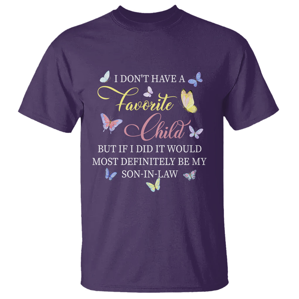 Son In Law T Shirt My Favorite Child Most Definitely My Son-In-Law Funny Retro TS02 Purple Printyourwear