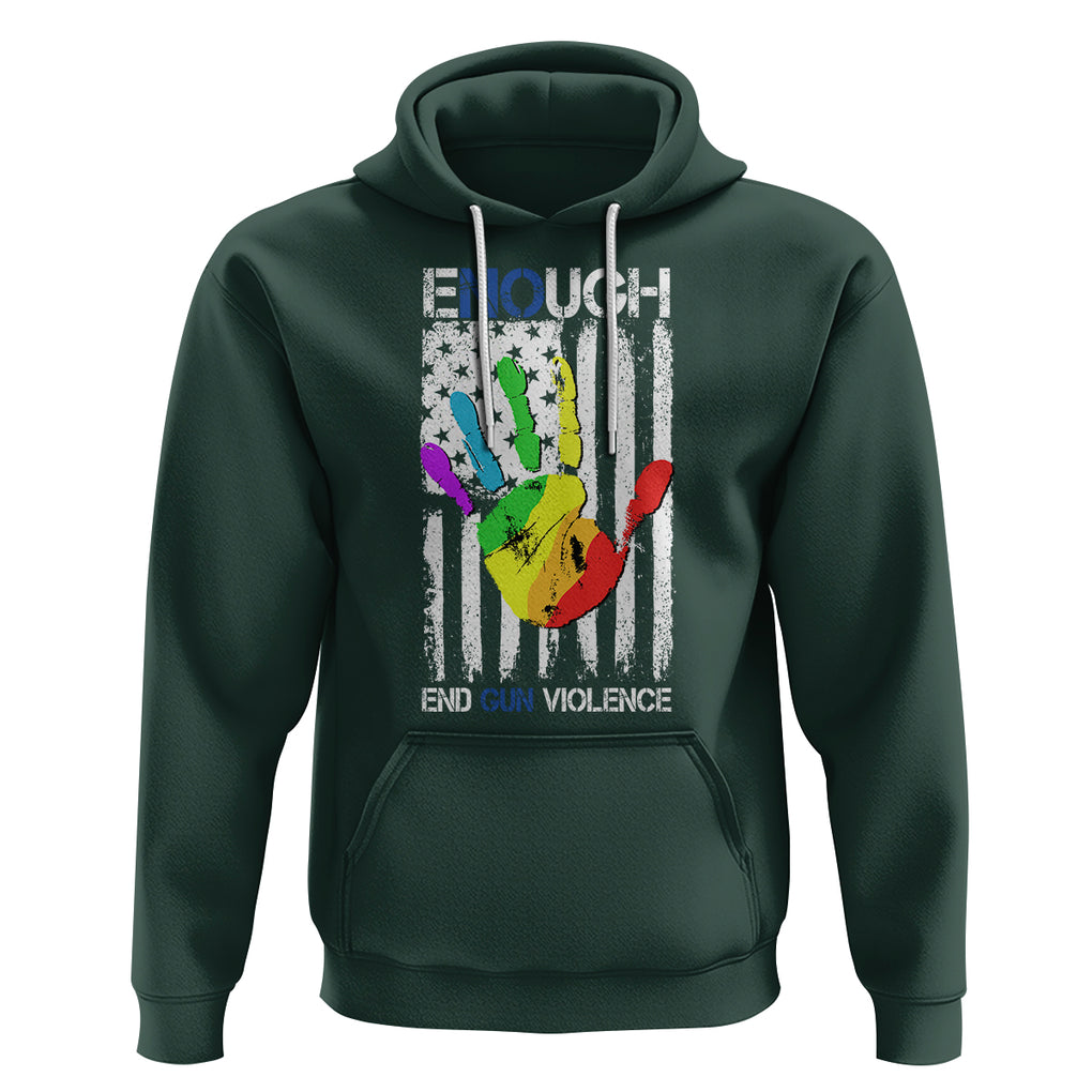Gun Violence Awareness Hoodie Enough End Gun Violence Protect Our Children Orange Mom Dad TS02 Dark Forest Green Printyourwear