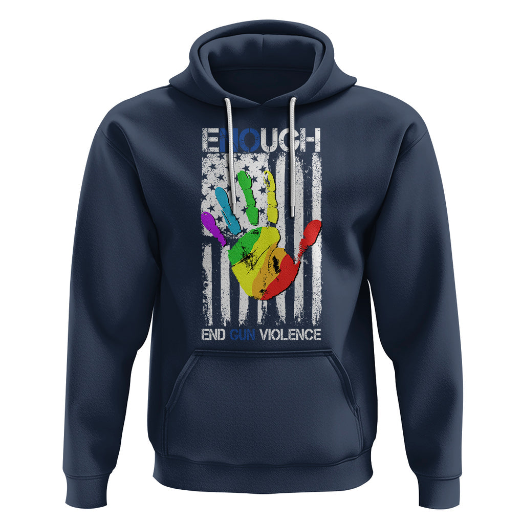 Gun Violence Awareness Hoodie Enough End Gun Violence Protect Our Children Orange Mom Dad TS02 Navy Printyourwear