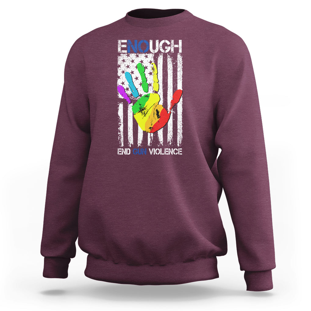 Gun Violence Awareness Sweatshirt Enough End Gun Violence Protect Our Children Orange Mom Dad TS02 Maroon Printyourwear