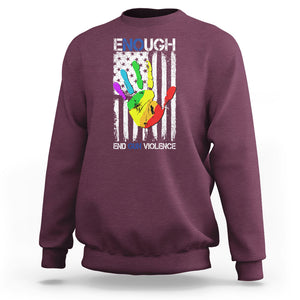 Gun Violence Awareness Sweatshirt Enough End Gun Violence Protect Our Children Orange Mom Dad TS02 Maroon Printyourwear