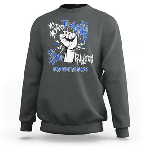 Gun Violence Awareness Sweatshirt No More Thoughts And Prayers End Gun Violence Raise Fist TS02 Dark Heather Printyourwear