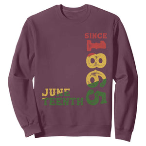 Juneteenth Sweatshirt Since 1865 Freedom Black History Independence Day TS02 Maroon Print Your Wear