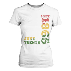 Juneteenth Since 1865 T Shirt For Women Freedom Black History Independence Day TS02 White Print Your Wear