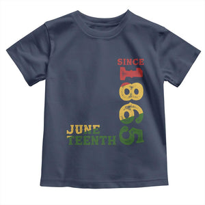 Juneteenth Since 1865 Toddler T Shirt Freedom Black History Independence Day TS02 Navy Print Your Wear
