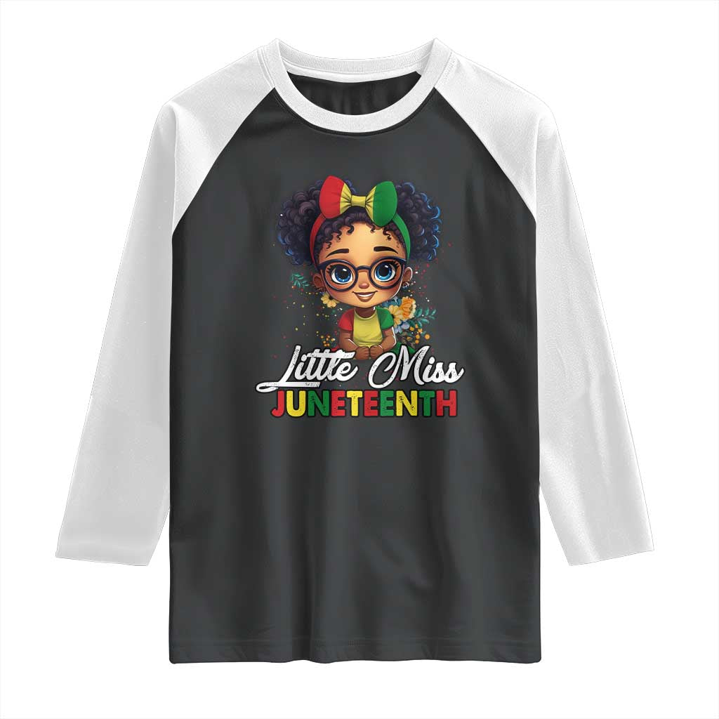 Little Miss Juneteenth Raglan Shirt Since 1865 Black History TS02 Black White Print Your Wear