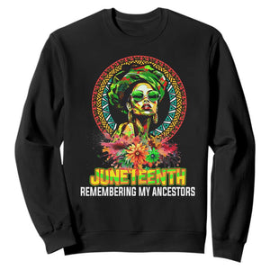 Juneteenth Sweatshirt Remembering Ancestors African American Womens TS02 Black Print Your Wear