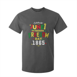 Celebrate Juneteenth 1865 T Shirt For Kid Freedom Day Black History Independence TS02 Dark Heather Print Your Wear