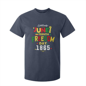 Celebrate Juneteenth 1865 T Shirt For Kid Freedom Day Black History Independence TS02 Navy Print Your Wear