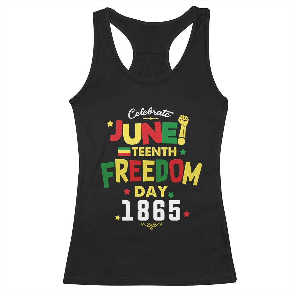 Celebrate Juneteenth 1865 Racerback Tank Top Freedom Day Black History Independence TS02 Black Print Your Wear