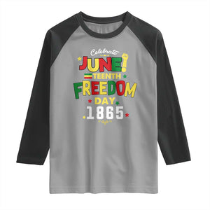 Celebrate Juneteenth 1865 Raglan Shirt Freedom Day Black History Independence TS02 Sport Gray Black Print Your Wear