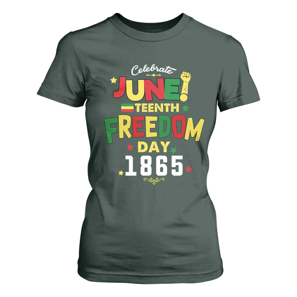 Celebrate Juneteenth 1865 T Shirt For Women Freedom Day Black History Independence TS02 Dark Forest Green Print Your Wear