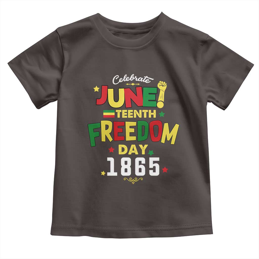 Celebrate Juneteenth 1865 Toddler T Shirt Freedom Day Black History Independence TS02 Dark Chocolate Print Your Wear