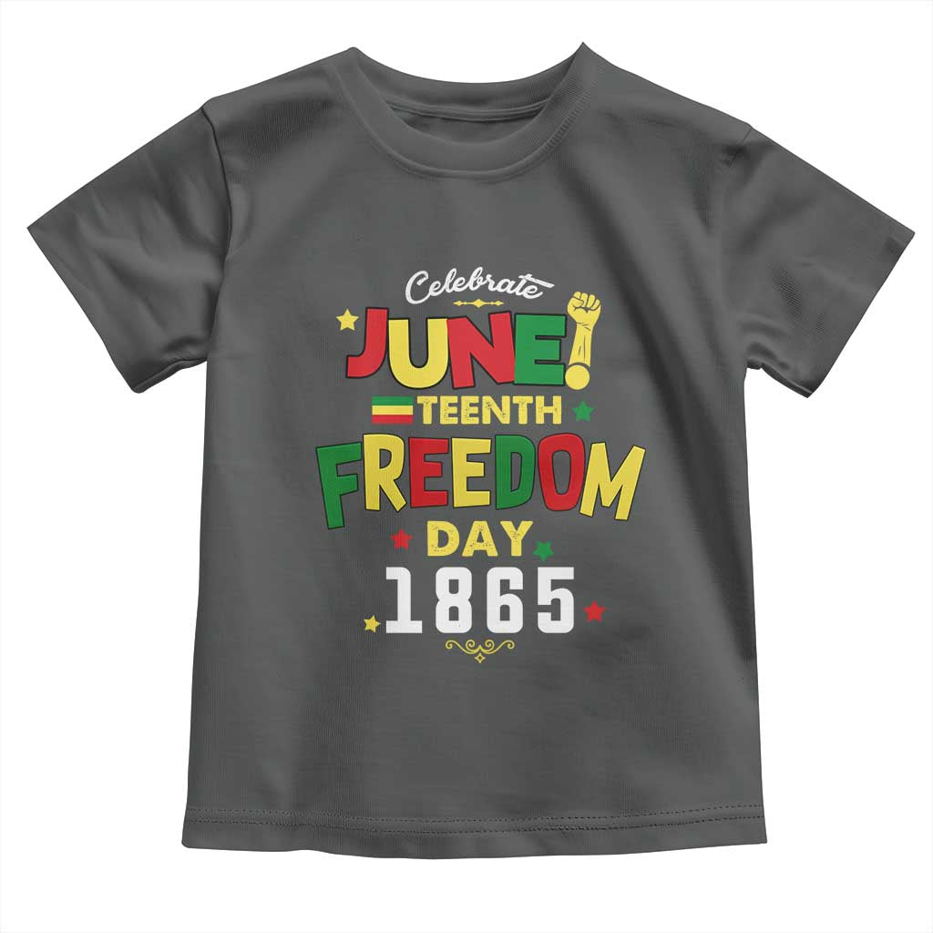 Celebrate Juneteenth 1865 Toddler T Shirt Freedom Day Black History Independence TS02 Dark Heather Print Your Wear