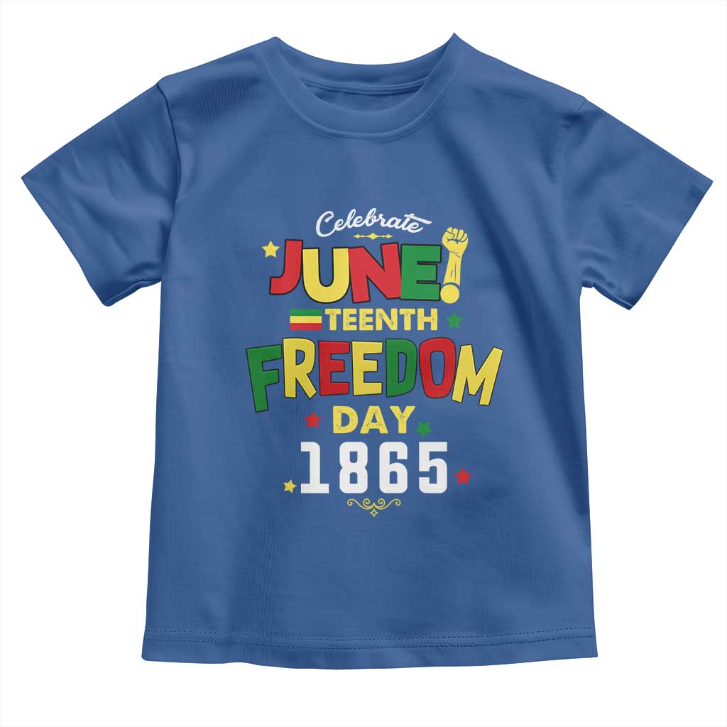 Celebrate Juneteenth 1865 Toddler T Shirt Freedom Day Black History Independence TS02 Royal Blue Print Your Wear