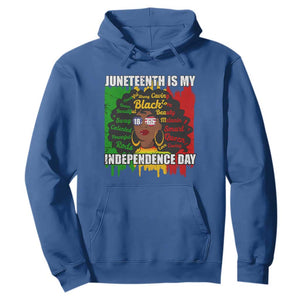 Juneteenth Is My Independence Day Hoodie Black Women Black Pride TS02 Royal Blue Print Your Wear