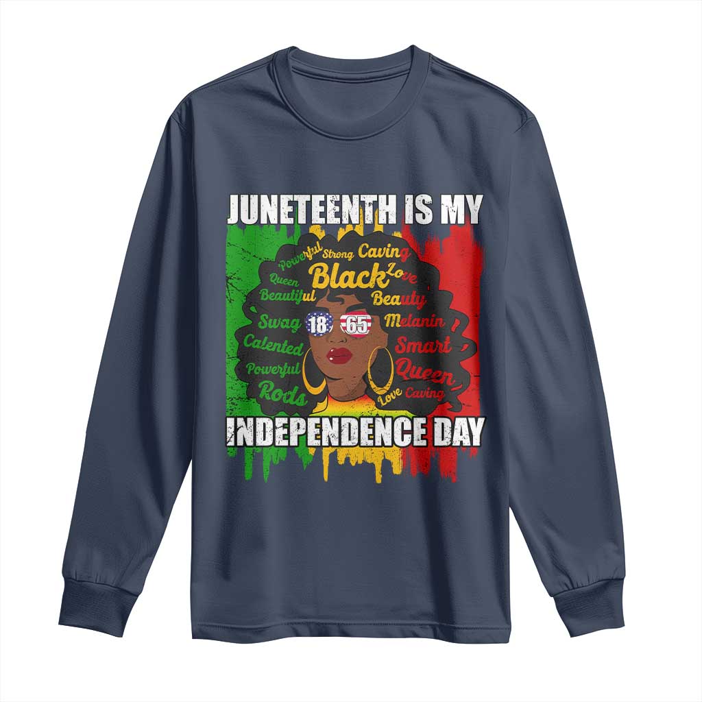 Juneteenth Is My Independence Day Long Sleeve Shirt Since 1865 African American Woman TS02 Navy Print Your Wear