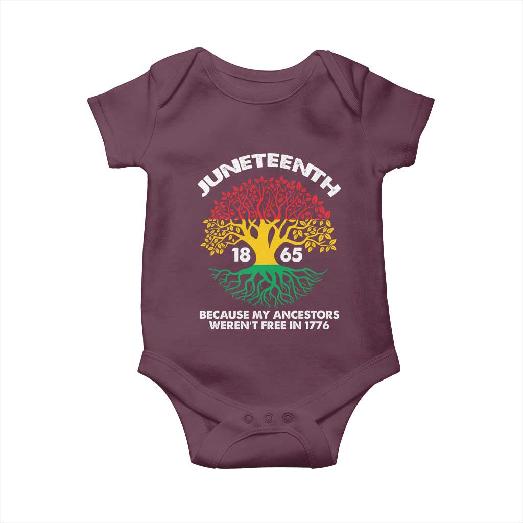 Juneteenth 1865 Baby Onesie Because My Ancestor Weren't Free In 1776 African American Roots TS02 Maroon Print Your Wear