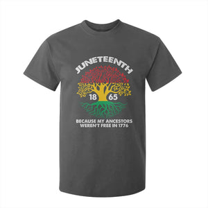 Juneteenth 1865 T Shirt For Kid Because My Ancestor Weren't Free In 1776 African American Roots TS02 Dark Heather Print Your Wear