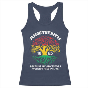 Juneteenth 1865 Racerback Tank Top Because My Ancestor Weren't Free In 1776 African American Roots TS02 Navy Print Your Wear