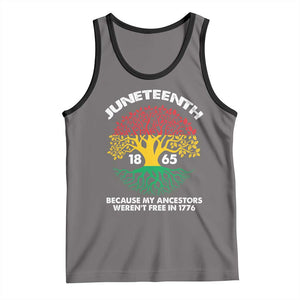 Juneteenth 1865 Tank Top Because My Ancestor Weren't Free In 1776 African American Roots TS02 Deep Heather Black Print Your Wear