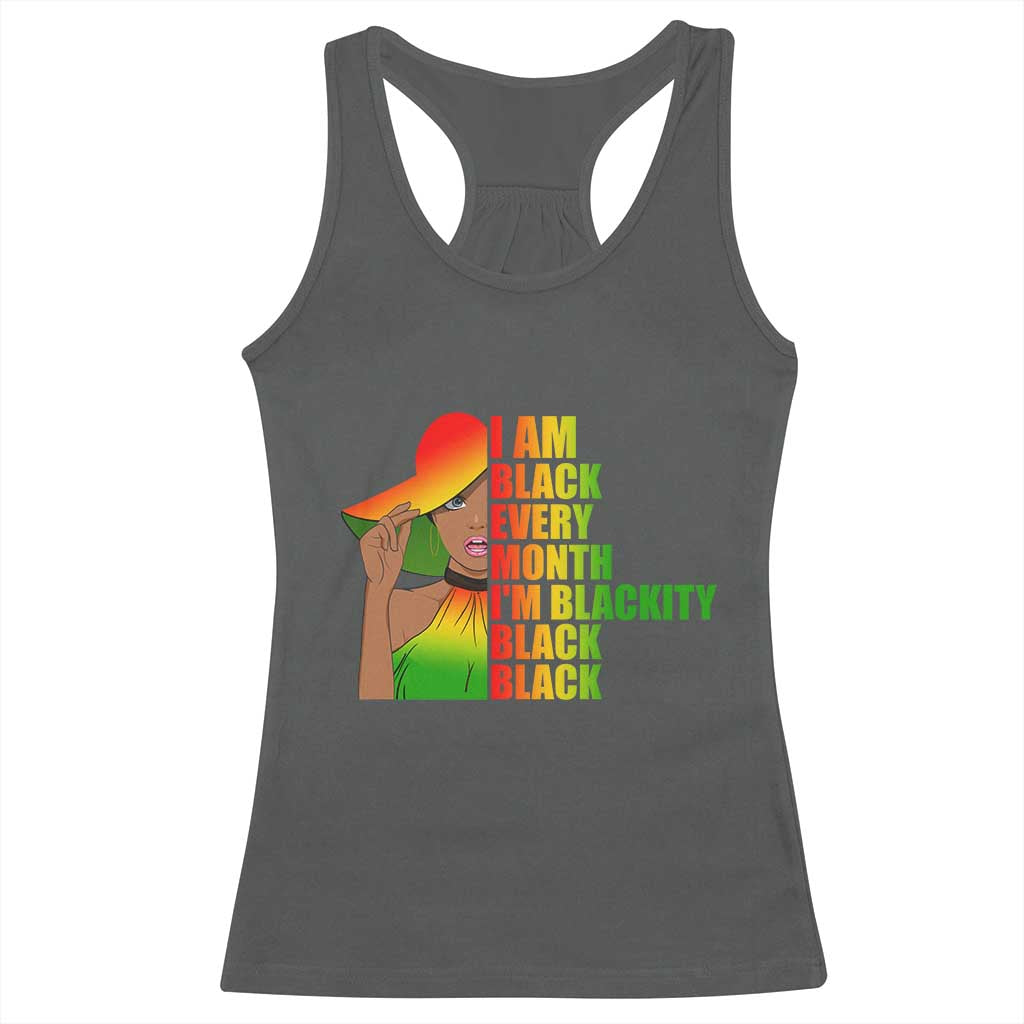 I Am Black Every Month Racerback Tank Top Blackity Slay Woman African Pride TS02 Dark Heather Print Your Wear