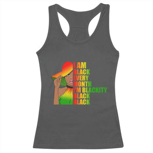 I Am Black Every Month Racerback Tank Top Blackity Slay Woman African Pride TS02 Dark Heather Print Your Wear