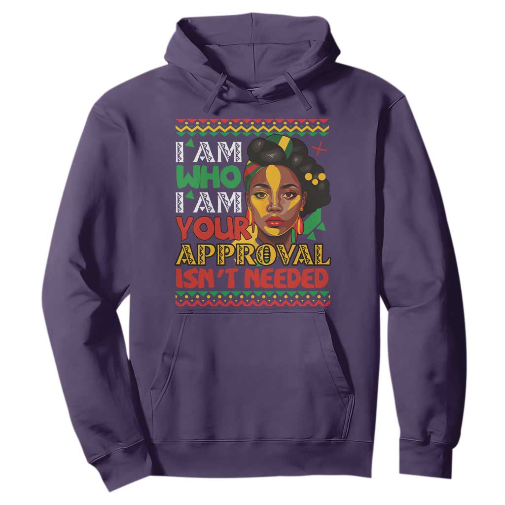 Proud Black Women Hoodie I Am Who I Am Your Approval Isn't Needed African American Pride Black History Month Juneteenth TS02 Purple Printyourwear