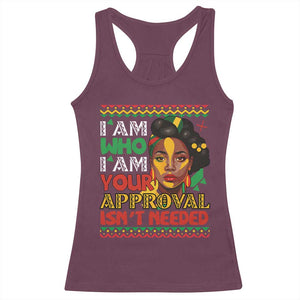 Black Queen Pride Racerback Tank Top I Am Who I Am Your Approval Isn't Needed TS02 Maroon Print Your Wear
