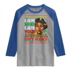Black Queen Pride Raglan Shirt I Am Who I Am Your Approval Isn't Needed TS02 Sport Gray Royal Print Your Wear