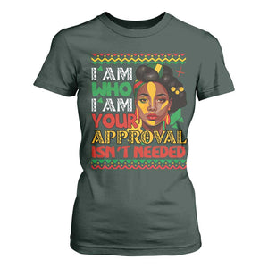 Black Queen Pride T Shirt For Women I Am Who I Am Your Approval Isn't Needed TS02 Dark Forest Green Print Your Wear