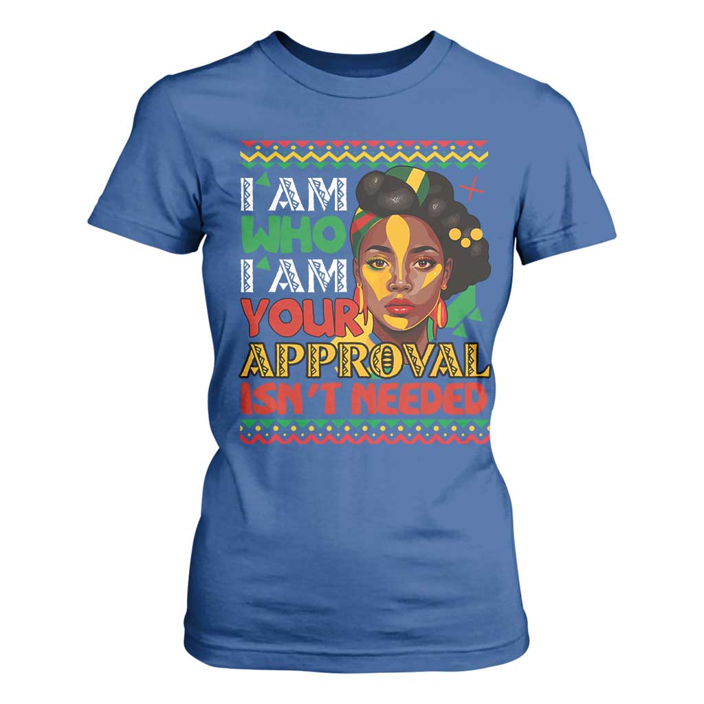 Black Queen Pride T Shirt For Women I Am Who I Am Your Approval Isn't Needed TS02 Royal Blue Print Your Wear