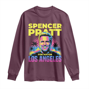 Spencer Pratt for Mayor Los Angeles Synthwave Graphic Long Sleeve Shirt Retro Neon California Supporter TS02 Maroon Print Your Wear