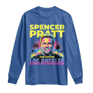 Spencer Pratt for Mayor Los Angeles Synthwave Graphic Long Sleeve Shirt Retro Neon California Supporter TS02 Royal Blue Print Your Wear
