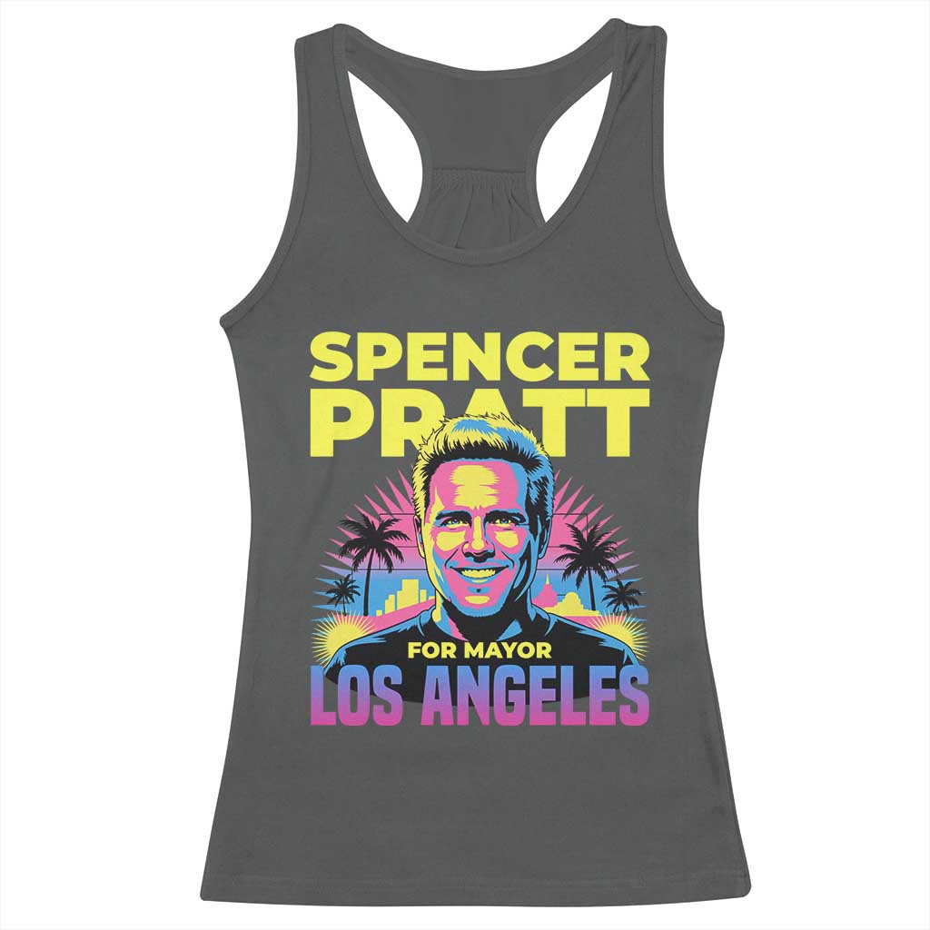 Spencer Pratt for Mayor Los Angeles Synthwave Graphic Racerback Tank Top Retro Neon California Supporter TS02 Dark Heather Print Your Wear