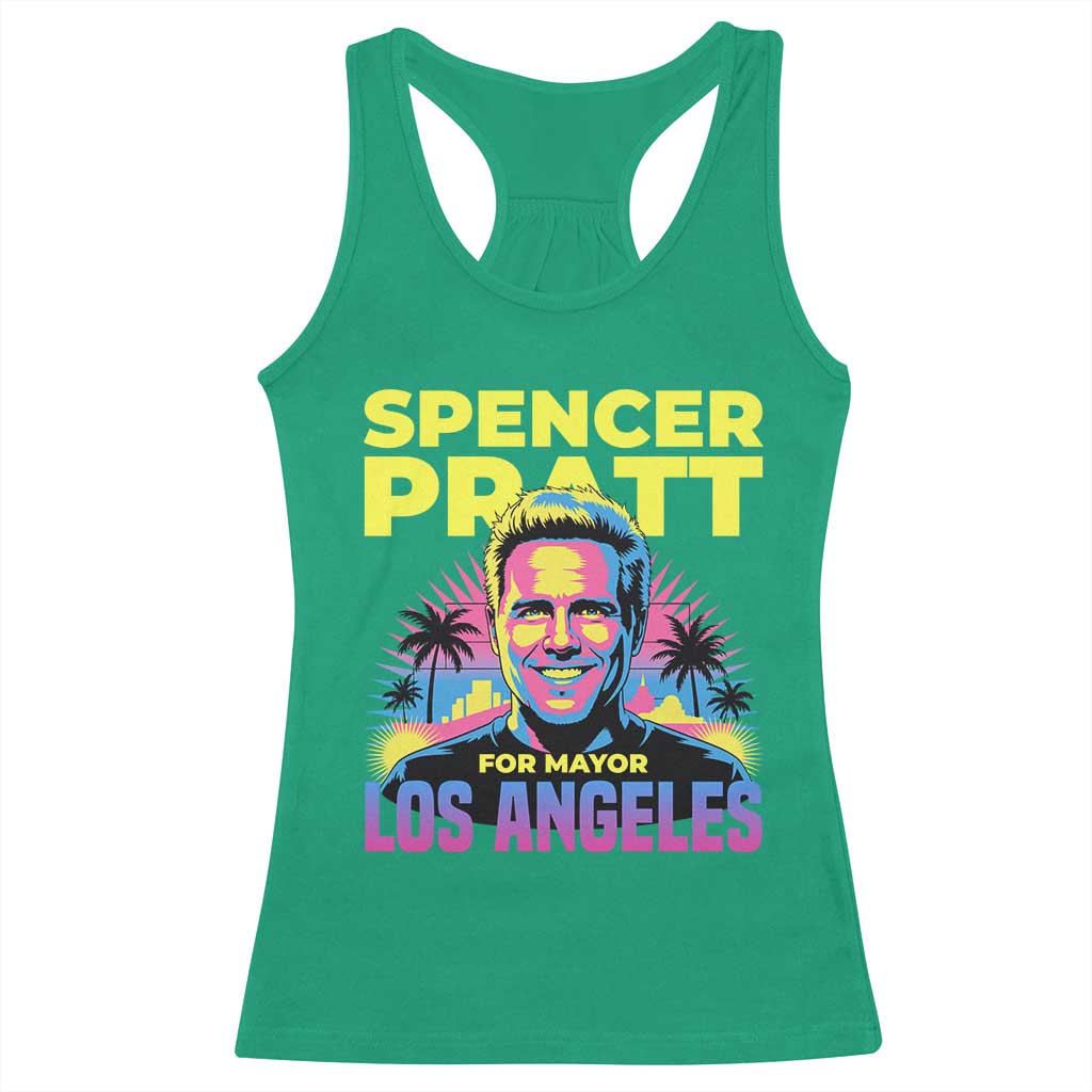 Spencer Pratt for Mayor Los Angeles Synthwave Graphic Racerback Tank Top Retro Neon California Supporter TS02 Irish Green Print Your Wear