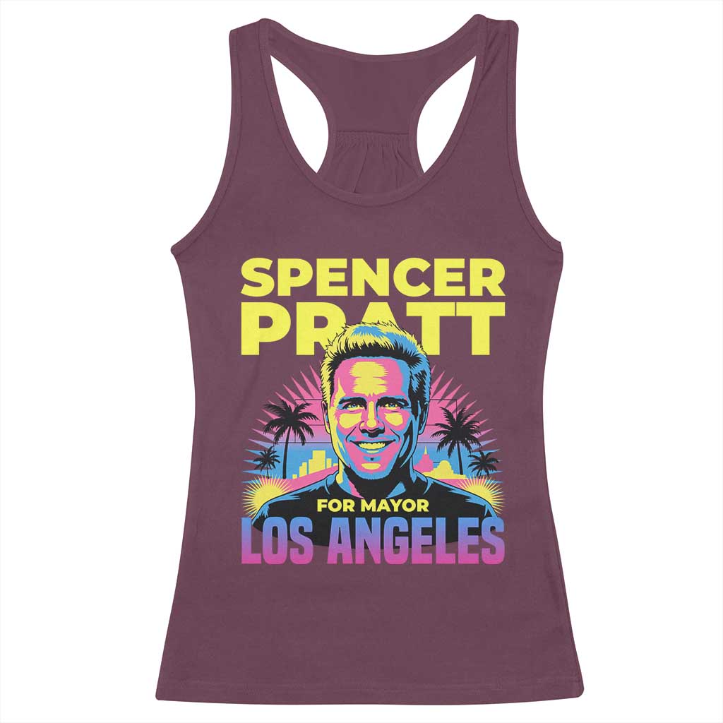 Spencer Pratt for Mayor Los Angeles Synthwave Graphic Racerback Tank Top Retro Neon California Supporter TS02 Maroon Print Your Wear
