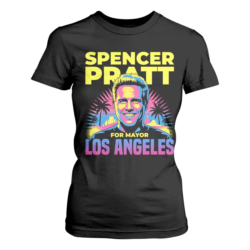 Spencer Pratt for Mayor Los Angeles Synthwave Graphic T Shirt For Women Retro Neon California Supporter TS02 Black Print Your Wear