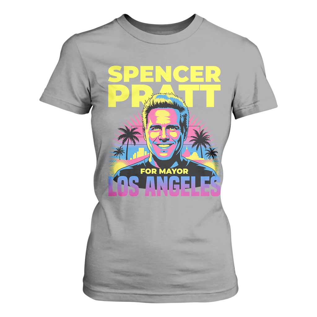 Spencer Pratt for Mayor Los Angeles Synthwave Graphic T Shirt For Women Retro Neon California Supporter TS02 Sport Gray Print Your Wear