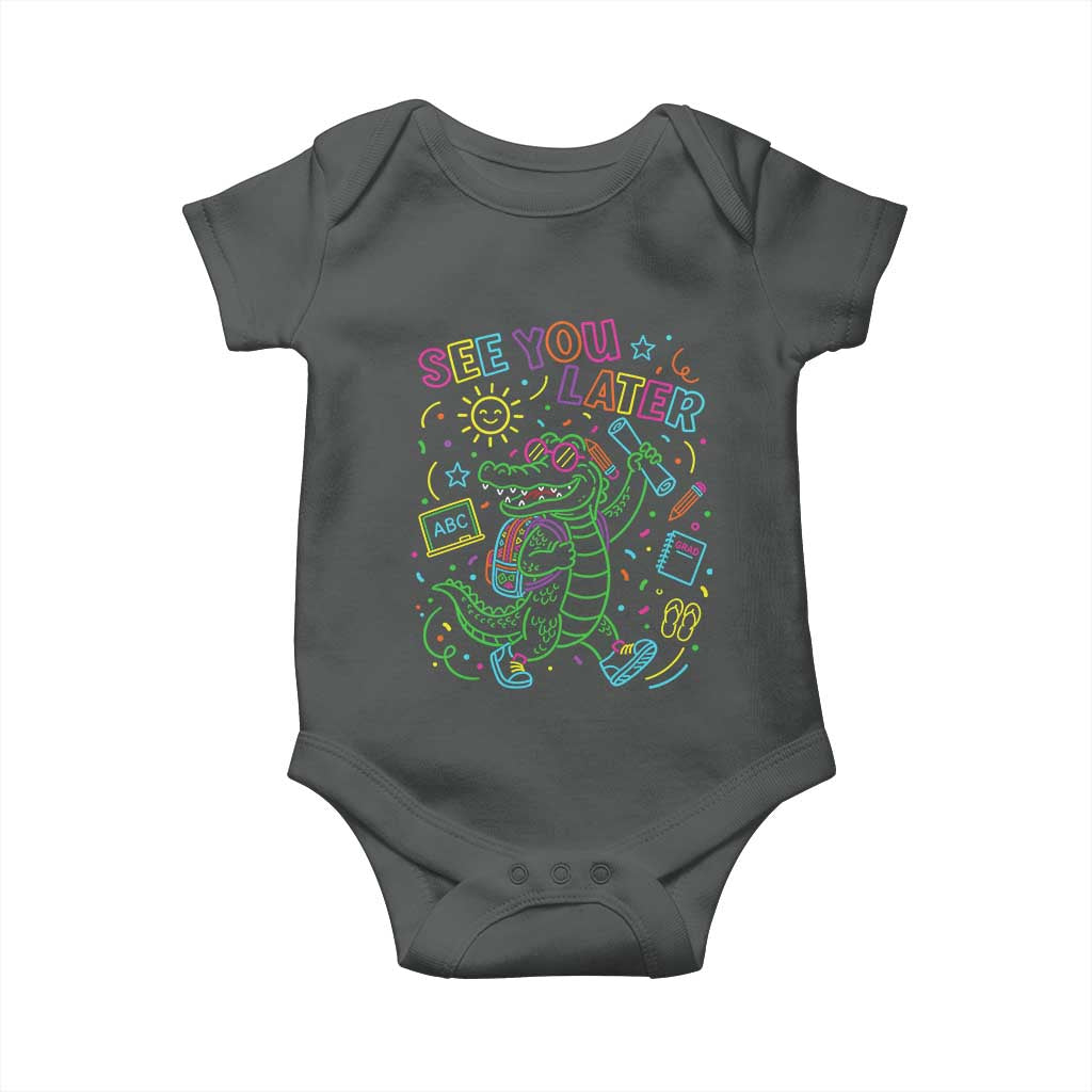 See You Later Alligator Last Day Of School Baby Onesie Cute Neon Chalkboard Kindergarten Graduation