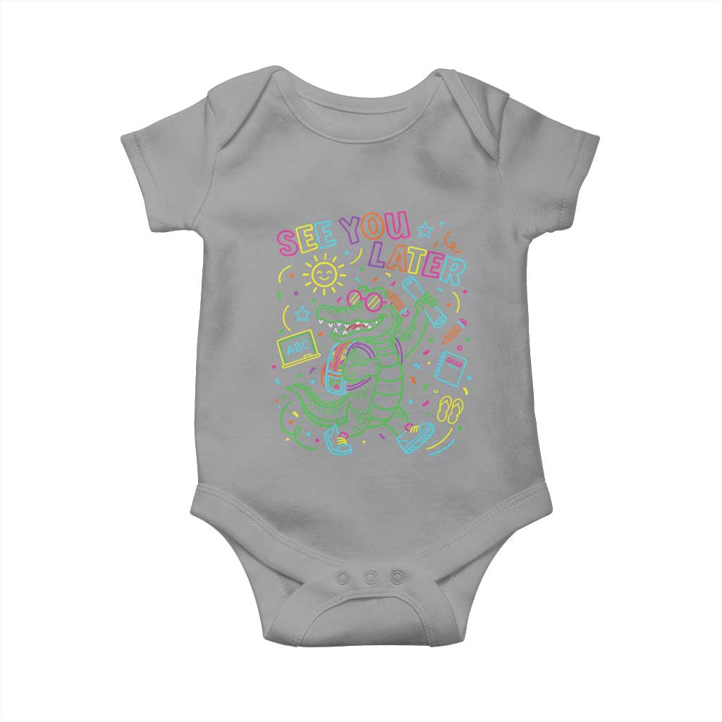 See You Later Alligator Last Day Of School Baby Onesie Cute Neon Chalkboard Kindergarten Graduation