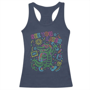 See You Later Alligator Last Day Of School Racerback Tank Top Cute Neon Chalkboard Kindergarten Graduation