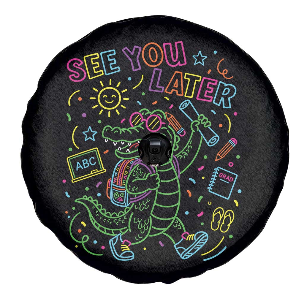 See You Later Alligator Last Day Of School Spare Tire Cover Cute Neon Chalkboard Kindergarten Graduation