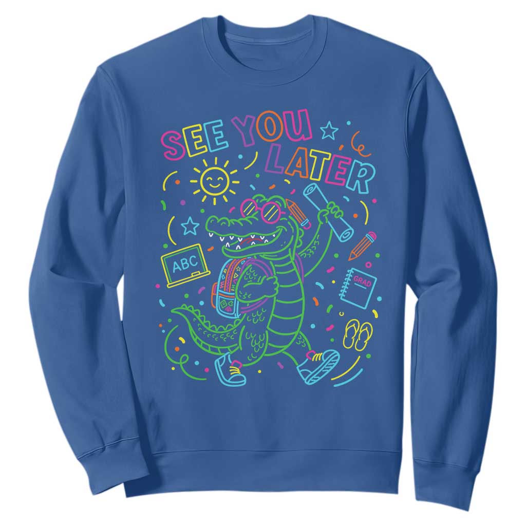 See You Later Alligator Last Day Of School Sweatshirt Cute Neon Chalkboard Kindergarten Graduation