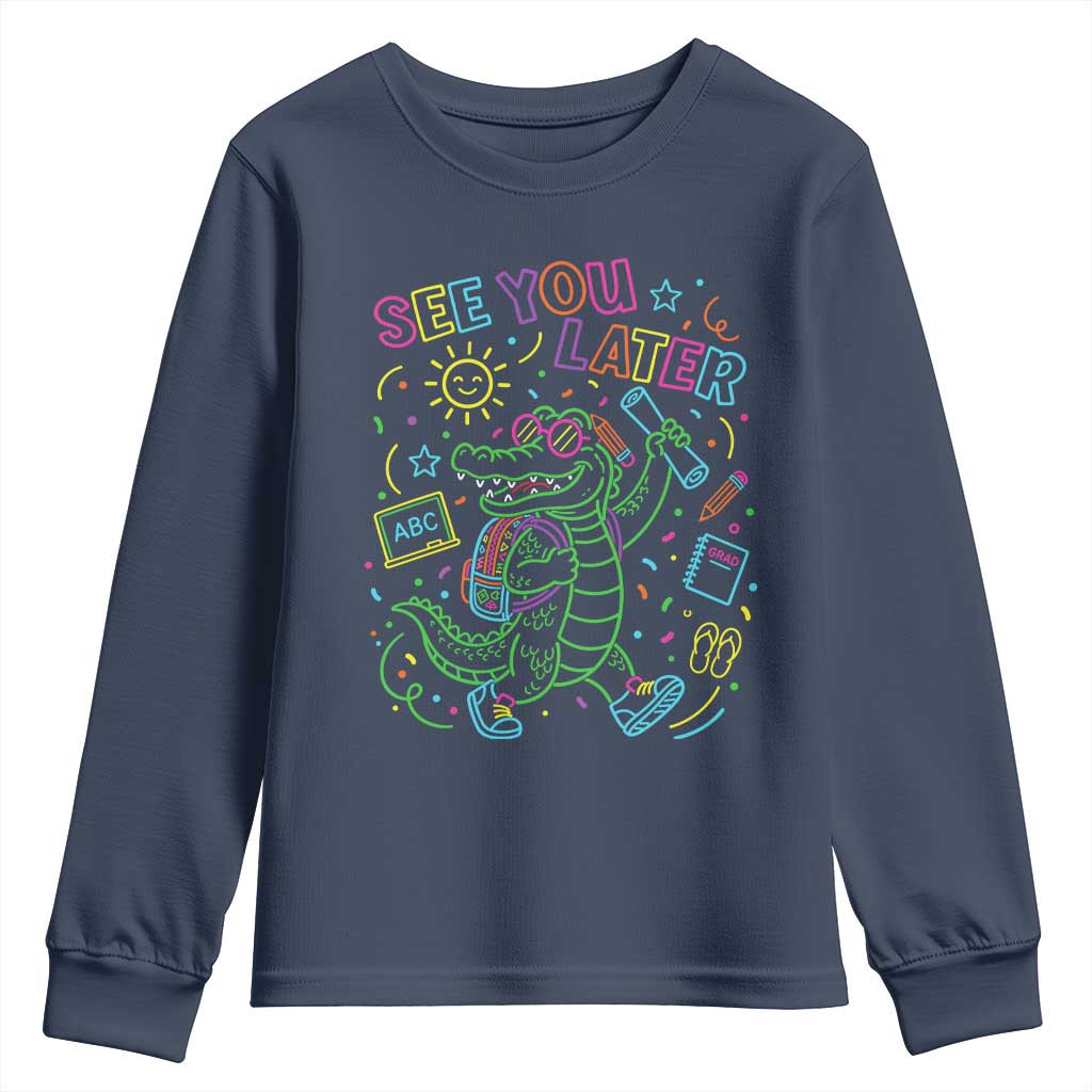 See You Later Alligator Last Day Of School Youth Sweatshirt Cute Neon Chalkboard Kindergarten Graduation