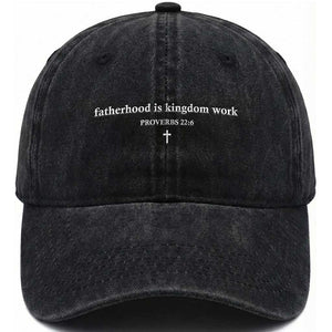 Fatherhood Is Kingdom Work Minimalist Christian Dad Washed Cotton Baseball Cap Cross Scripture Proverbs 22:6 Religious Fathers Day