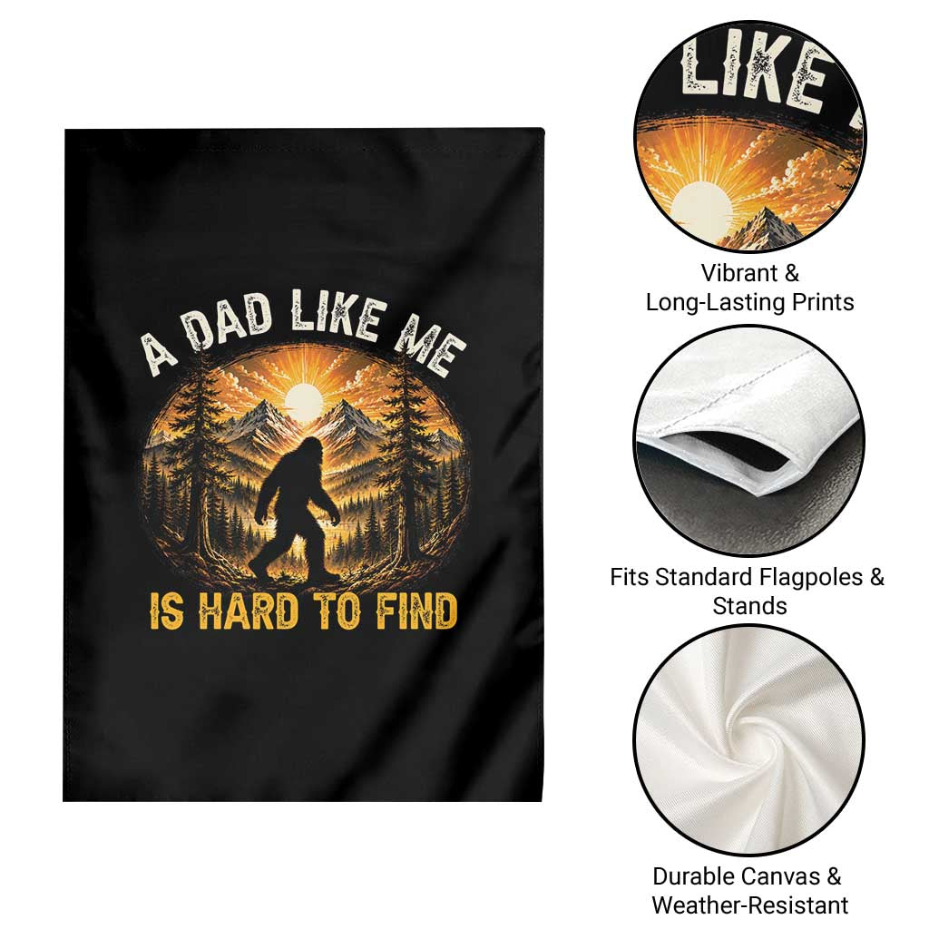 Retro Bigfoot Dad Like Me Is Hard To Find Garden Flag Sasquatch Gift for Outdoorsy Fathers Myth Seekers